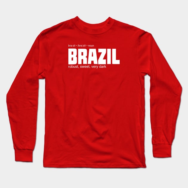 Brazil Pipe Tobacco Long Sleeve T-Shirt by Eugene and Jonnie Tee's